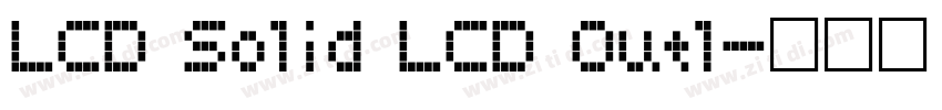 LCD Solid LCD Outl字体转换